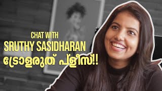 ട്രോളില്ലാത്ത ഇന്റർവ്യൂ  Chat with Sruthy Sasidharan  CP TV [upl. by Ylsel190]