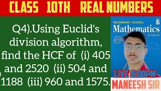 Q4iUsing Euclids division algorithm find the HCF of i 405 and 2520 [upl. by Xela432]