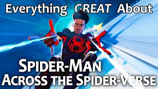 Everything GREAT About SpiderMan Across the SpiderVerse [upl. by Ravid991]