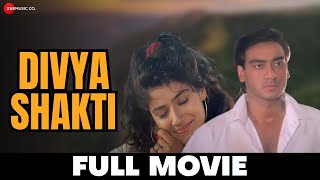 दिव्य शक्ति Divya Shakti  Ajay Devgn Raveena Tandon  Full Movie 1993 [upl. by Armbruster]