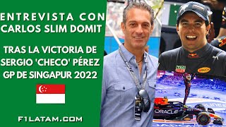 ENTREVISTA CON CARLOS SLIM DOMIT  VICTORIA DE SERGIO CHECO PEREZ  GP DE SINGAPUR F1 2022 [upl. by Yenrab]