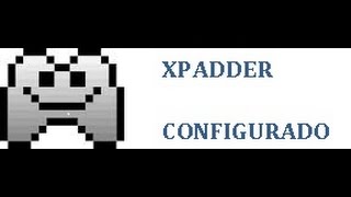 Xpadder Já Configurado 2020 Already Configurated VÍDEO EXCLUSIVO EXCLUSIVE [upl. by Oek984]