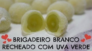 VEDA7  Brigadeiro Branco recheado com Uva Verde  Marcella Rovito [upl. by Gavini]