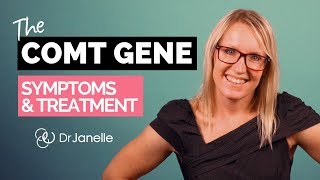 COMT GENE Mutations Symptoms amp Treatment Explained Catechol o Methyltransferase [upl. by Mansoor]