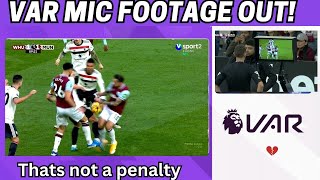 IT WAS NEVER A PENALTY VAR Mic Footage Released Of De Ligt’s penalty conceded vs West Ham [upl. by Aderf]