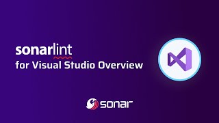 SonarLint for Visual Studio Overview  a free and open source IDE extension [upl. by Gianni]