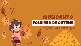 Folhinha do outono  Musicanto Inês Graça [upl. by Nuahsyar]