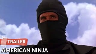 American Ninja 1985 Trailer  Michael Dudikoff  Steve James [upl. by Hcurob]