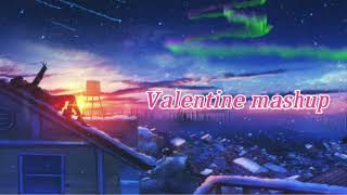 Valentines Mashup 2019Remix By KedrockSd Style [upl. by Carlson]