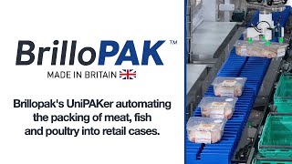 Brillopaks UniPAKer automating the packing of meat fish and poultry into retail cases [upl. by Cleti]