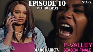 PVALLEY SEASON 2 EPISODE 10 WHAT TO EXPECT SEASON FINALE [upl. by Seigel]