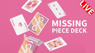 The Missing Piece Deck KICKSTARTER LAUNCH  Pigcast [upl. by Yehudit]