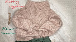 TUTORIAL Mohair SWEATER 🤎 knitting mohairsweater handmadeknit [upl. by Kathie761]