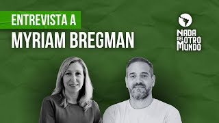 entrevista a Myriam Bregman [upl. by Elburr]