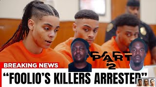 PT2 The Details How FOOLIO’s Killers Got Caught amp More involved [upl. by Dnomso]