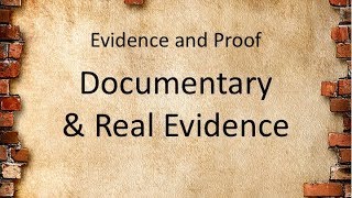 Evidence Law Documentary and Real Evidence [upl. by Labaw953]