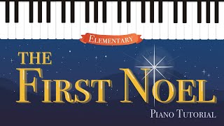 quotThe First Noelquot Piano Tutorial  Elementary Version  Hoffman Academy [upl. by Aineg]