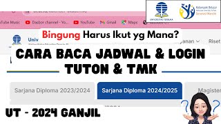 Cara Baca Jadwal amp Login Tuton dan TMK UT 2024 Ganjil [upl. by Samtsirhc]