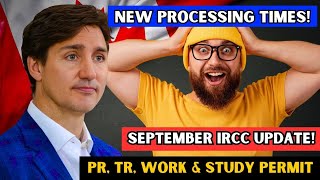 🤯 Yes Latest IRCC Processing Times For September 2024 PR TR Work Study Permit  IRCC News [upl. by Lukash]