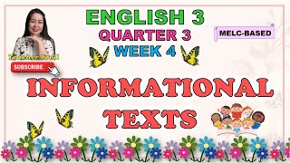 ENGLISH 3  QUARTER 3 WEEK 4  INFORMATIONAL TEXTS  MELCBASED [upl. by Cesya]