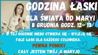 52 Godzina łaski dla świata 8 GRUDNIA OD 1200 1300 [upl. by Enom]