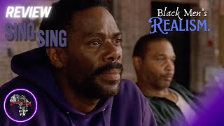 Sing Sing REVIEW Black Men Allowed to be Vulnerable  Ep271 [upl. by Gibeon]