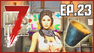 7 Days to Die  We Finally Got One  Episode 23 [upl. by Yanehs]