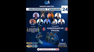 3 AMASENGESHO YAMASAHA 24 KUBESHWAHO NO KWIZERA [upl. by Quiteria]