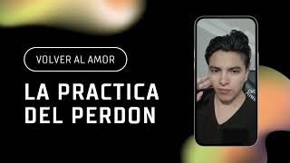 Practica el Perdón [upl. by Aarika]