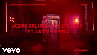 Prince Royce  ¿Cómo Salimos de Este Lío Official Lyric Video ft Lenny Tavárez [upl. by Iong]