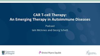 Webinar Highlights Podcast CAR Tcell Therapy An Emerging Therapy in Autoimmune Diseases [upl. by Ramin]