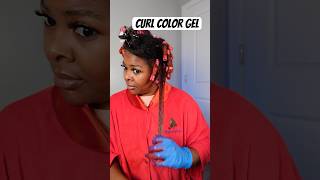 How to use Curl Color Gel in natural hair curlcolorgel naturalhairstyles curlcolor hairstyles [upl. by Fishback]