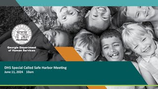 Georgia Department of Human Services  Special Called Safe Harbor Meeting [upl. by Ahsiken17]