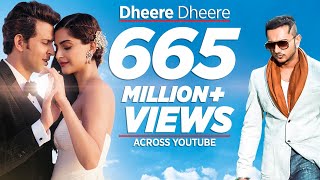 Dheere Dheere Se Meri Zindagi Video Song OFFICIAL Hrithik Roshan Sonam Kapoor  Yo Yo Honey Singh [upl. by Ennayelhsa]