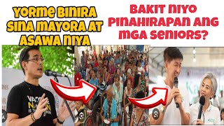 YORME BINIRA NA SINA MAYORA AT ASAWA NIYA BAKIT NIYO PINAHIRAPAN ANG MGA SENIORS [upl. by Jarv]