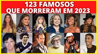 123 ATORES E FAMOSOS QUE MORRERAM EM 2023😭 [upl. by Agan228]