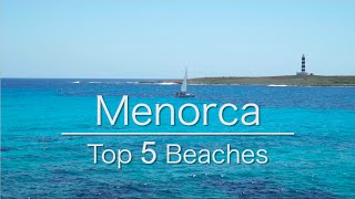 Top 5 Beaches Menorca Minorca [upl. by Anaet]