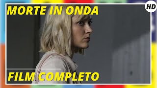 Morte in onda  Thriller  Giallo  HD  Film completo in italiano [upl. by Atcele]