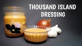 Affordable Thousand Island Dressing Recipe Ala Ladys Choice [upl. by Aicilaana674]