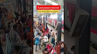 12556 Gorakhdham SF Express announcement train shortvideo newdelhirailwaystation [upl. by Kennet666]