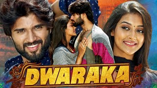 Dwaraka द्वारका  Telugu Hindi Dubbed Full Movie  Vijay Deverakonda Pooja Jhaveri [upl. by Dennet]