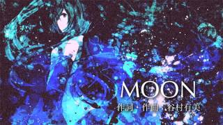 【初音ミク】谷村有美「MOON」 [upl. by Cirderf]