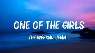 The Weeknd JENNIE Lily Rose Depp  One Of The Girls Lyrics  Angel Baby Marshmello Mix L [upl. by Reg]