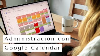 Administra tu tiempo con Google Calendar  Time Blocking Tips [upl. by Ben]