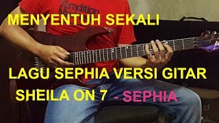 Sheila On 7  Sephia  Guitar Cover  Instrumental [upl. by Switzer513]