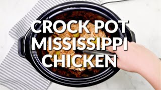 How to make CROCK POT MISSISSIPPI CHICKEN [upl. by Nivrac]