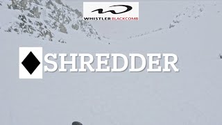 Whistler Blackcomb Shredder [upl. by Liatrice]