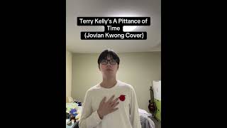 Terry Kelly’s A Pittance of Time Jovian Kwong Cover [upl. by Ailssa]