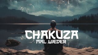 CHAKUZA  MAL WIEDER roots chakuza [upl. by Retsila]