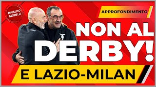 NON AL DERBY E SU LAZIOMILAN RIPARLIAMO DI CALCIO [upl. by Orsa388]